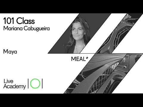 Maya 101 Class by  Mariana Cabugueira - Live Academy 101