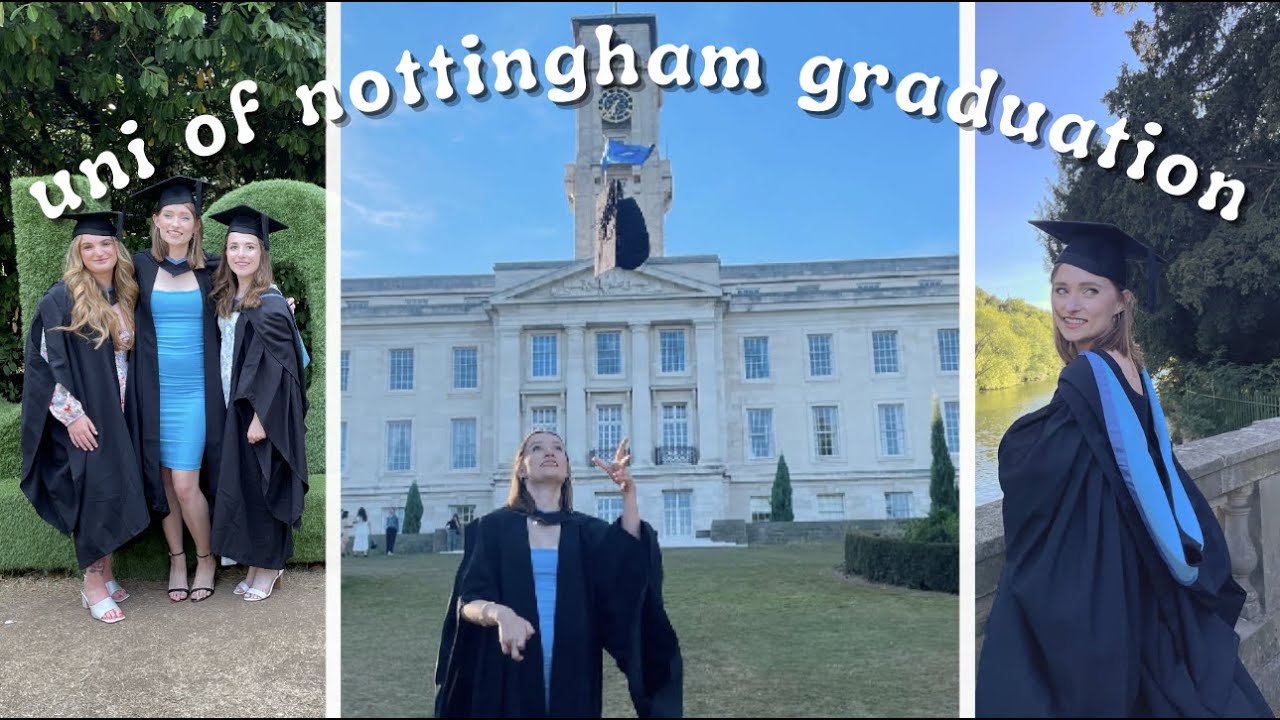 my graduation at nottingham uni 💙 YouTube