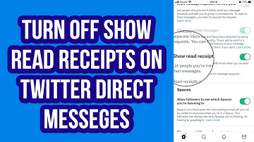 How to Turn Off Show Read Receipts on Twitter Direct Messages