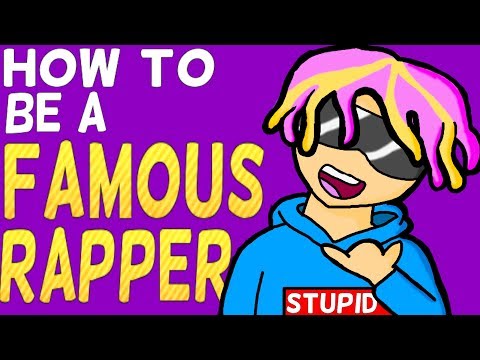 Cómo ser un rapero famoso!