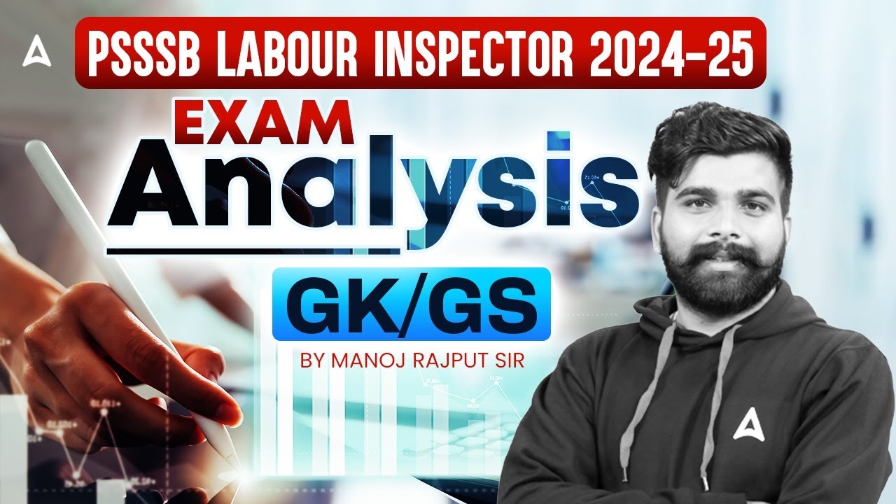 PSSSB Labour Inspector Exam Analysis | Labour Inspector GK/GS Exam Analysis | by Manoj Rajput  Sir