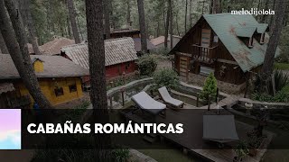 Descubre las mejores cabañas para una escapada romántica con tu pareja/MelodijoLola💕