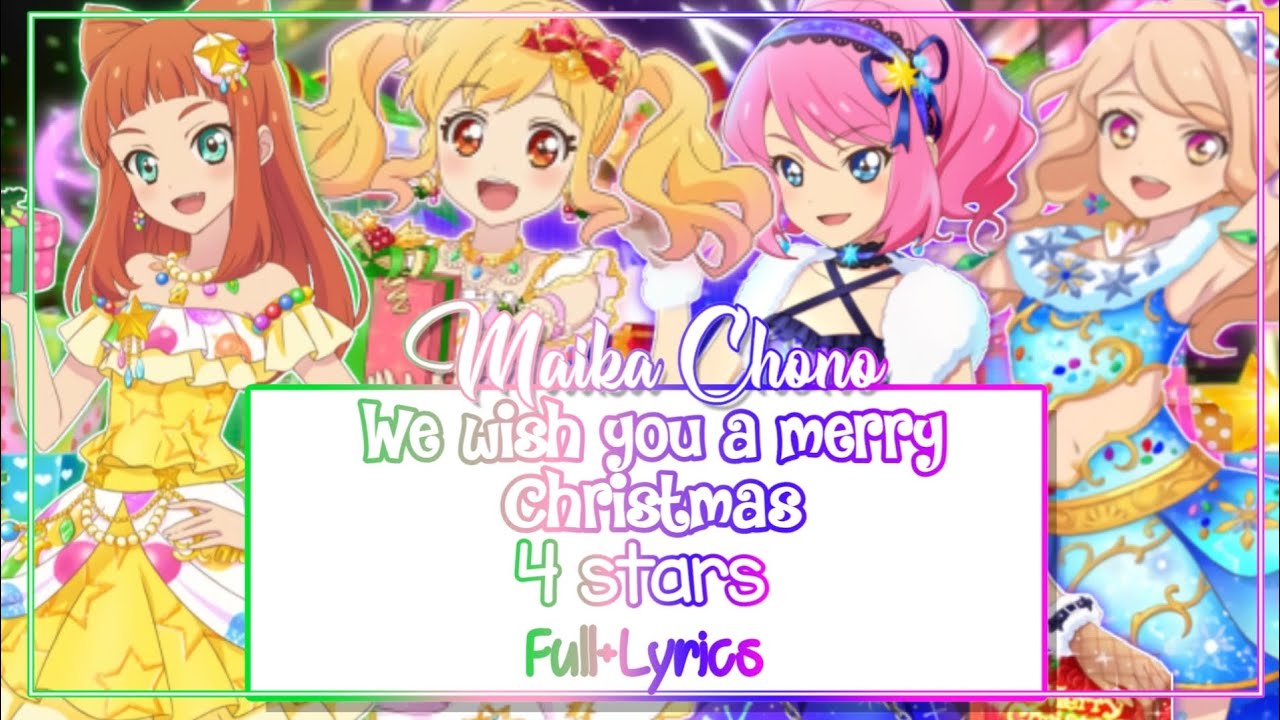 [ROMAJI LYRICS] Aikatsu stars! - We Wish You A Merry Christmas - 4 stars