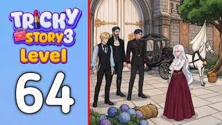 Tricky Story 3 Level 64 Gameplay Walkthrough || Tricky Story 2