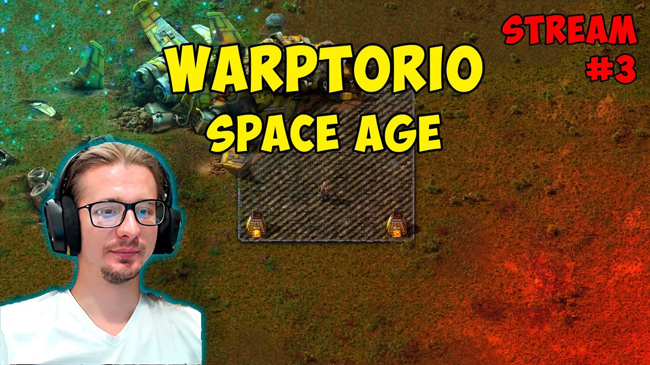 Warptorio Space Age Factorio stream #3 - YouTube