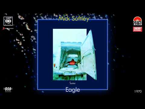 Mick Softley - Eagle (2015 Remaster) [Psychedelic Folk] (1970)