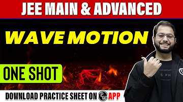 WAVE MOTION in 1 Shot - All Concepts, Tricks & PYQs Covered | JEE Main & Advanced