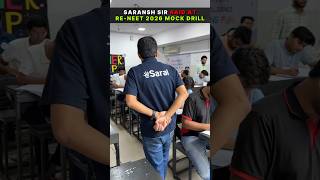 Saransh Sir Raid at NEET 2026 Mock Drill 🔥 Shocking Reaction 😱 #esaral #shorts #neet #neet2026 #yt
