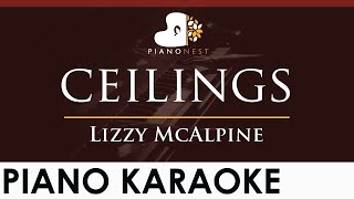 Lizzy McAlpine - ceilings - HIGHER Key (Piano Karaoke Instrumental)