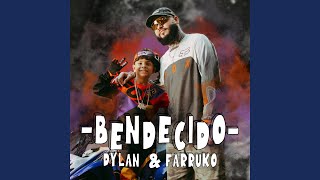 Bendecido - Dylan & Farruko