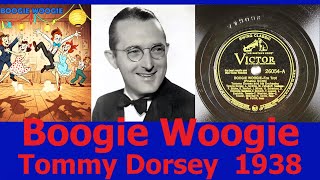Boogie Woogie - Tommy Dorsey - 1938 - YouTube