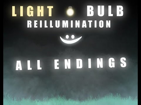 Light Bulb Reillumination All Three Endings Youtube - roblox light bulb quick walkthrough both endings