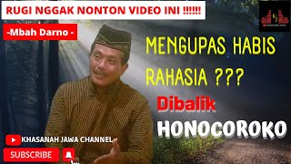 Rahasia besar dibalik HO-NO-CO-RO-KO ?? - Mbah Darno - KHASANAH JAWA