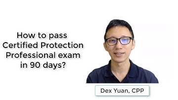 How to pass Certified Protection Professional exam in 90 days?