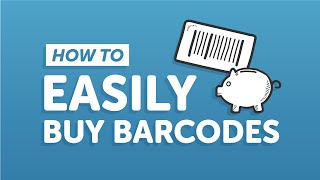 How To EASILY Buy Barcodes in 2024