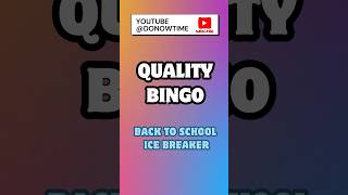 Get to know your students with the 'Quality Bingo' ice breaker!