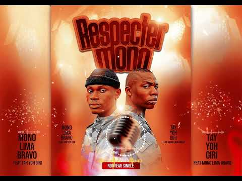 TAY YOH GIRI feat LIMA BRAVO LE SAMORAÏ - RESPECTER MONO (AUDIO OFFICIEL)