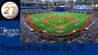 Tampa Bay Rays: Wheelin' & Dealin' & Finishing up 2027 {Ep.10} OOTP 27