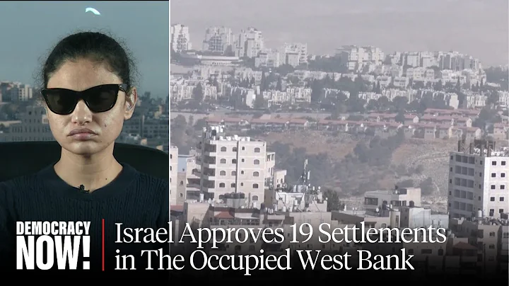 Israel Approves 19 New West Bank Settlements as State-Sponsored Violence Escalates