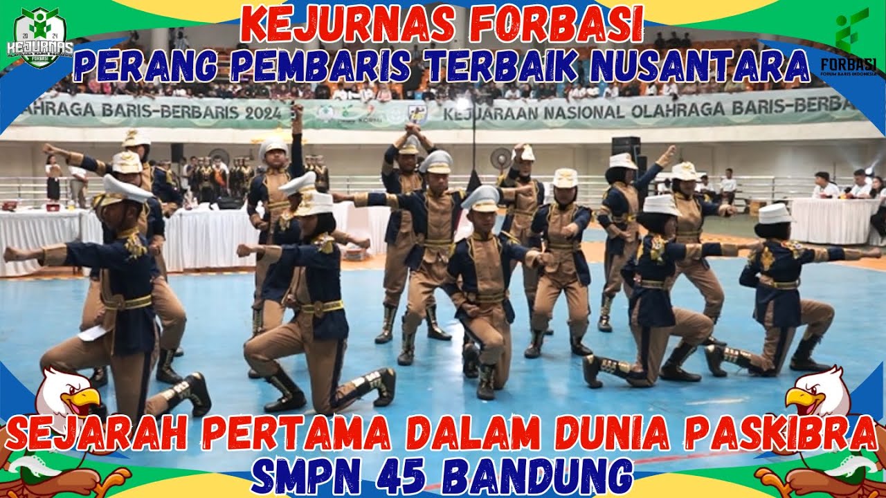 PERANG BINTANG PARA PEMBARIS...!!! PASKIBRA SMPN 45 BANDUNG DI KEJUARAAN NASIONAL FORBASI
