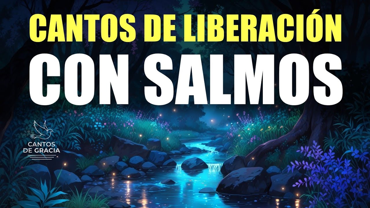 Cantos de liberación para Dormir en paz con salmos CANTADOS 🕊️🌿🎧