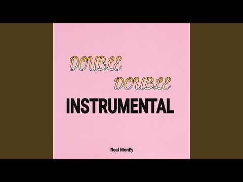 Double Double (Instrumental)