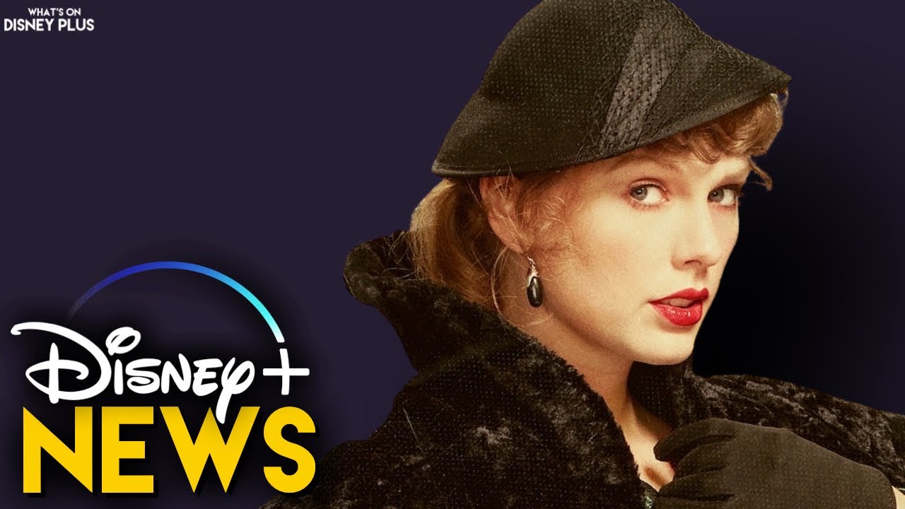 Taylor Swift To Direct A New Film | Disney Plus News - YouTube Taylor Swift To Direct A New Film | Disney Plus News - YouTube