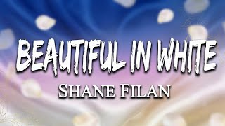 Download lagu Shane Filan - Beautiful In White (Lyrics)