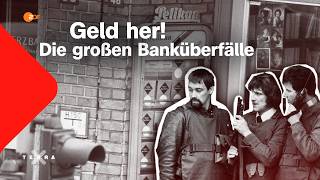 Geld her! - Die großen Banküberfälle | Terra X