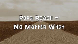 Papa Roach - No Matter What [Acoustic Cover.Lyrics.Karaoke]