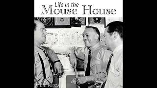 DHI 361 - Life in the Mouse House - Part Three