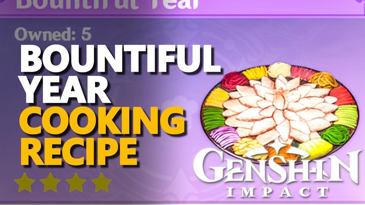 Bountiful Year Genshin Impact Recipe YouTube