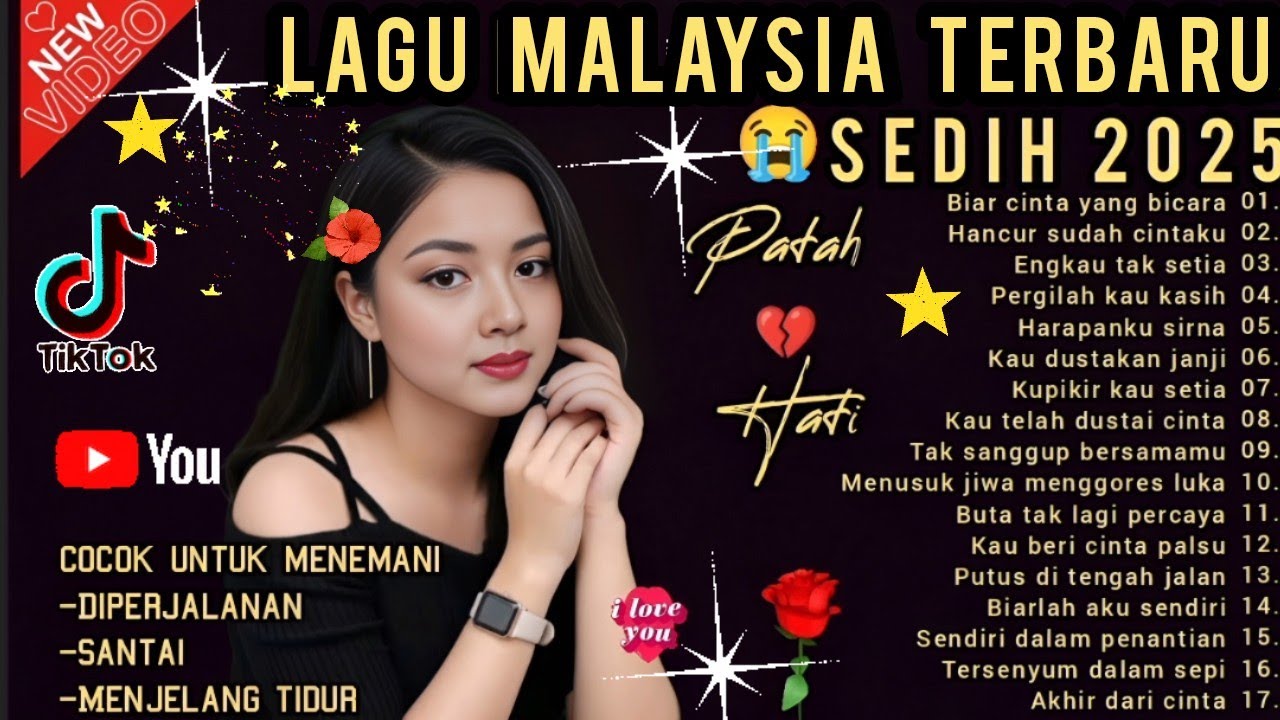 ALBUM MALAYSIA PALING SEDIH 😭  PATAH HATI💔 COCOK UNTUK TEMAN SANTAI KERJA PERJALANAN 