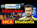 💥LinkedIn Profile Mistakes MCA Students Make (And How to FIX Them for 2026 Placements!)