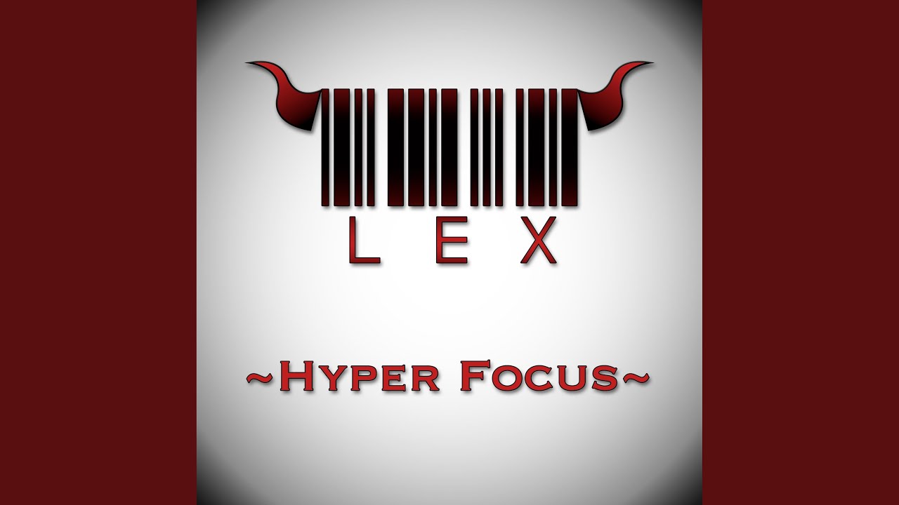 Hyper Focus - YouTube