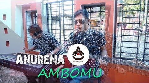 Kancil - ANURENA AMBOMU (Keponakan Ayahmu)  LIVE AO PRODUCTION 2020