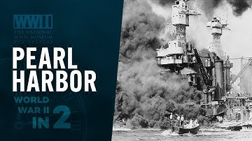 The Attack on Pearl Harbor | WWII IN 2