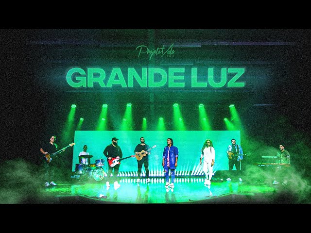 Grande Luz | Projeto Vida Music (Clipe Oficial) class=