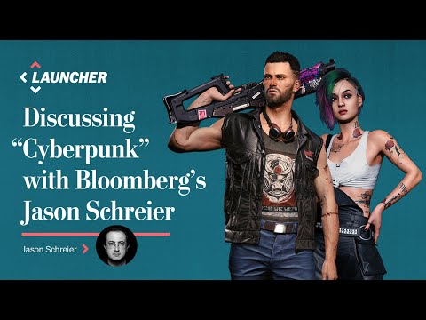 Talking Cyberpunk 2077 with Jason Schreier, and crunch in the ...