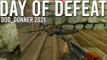 Day of Defeat Multiplayer In 2021 Dod_Donner | 4K