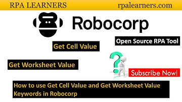 How to use Get Cell Value and Get Worksheet Value keywords in Robocorp | Excel Automation
