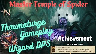 Neverwinter Master Temple of Spider Achievement Offer Declined Wiard Thaumaturge