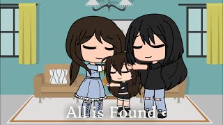 All is Found || Gacha Life || Part 2 of Into the Unknown
