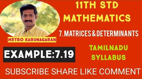 11th Std Maths Example 7.19 Without expanding the determinants show that |B|=2|A| B=| b+c c+a a+b