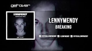 Lennymendy - Breaking