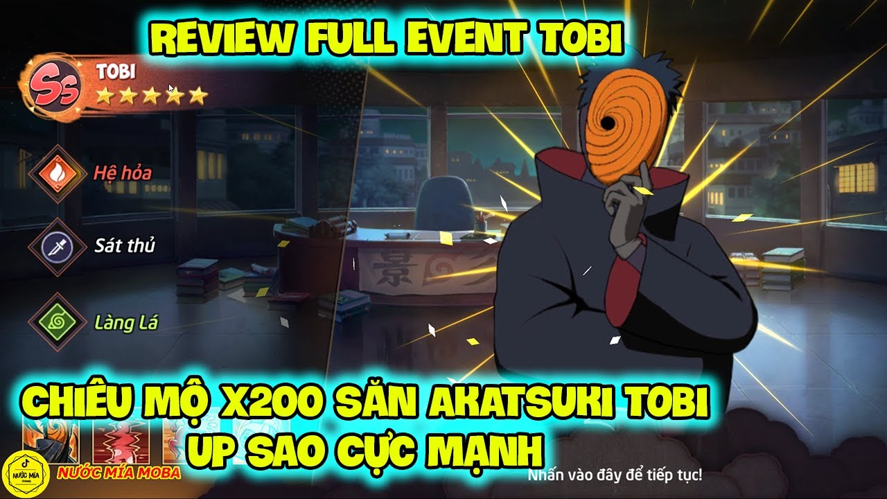 Huyền Thoại Nhẫn Giả – Chiêu Mộ X200 Săn AKATSUKI TOBI Up Sao Cực Mạnh, Review Full Event TOBI