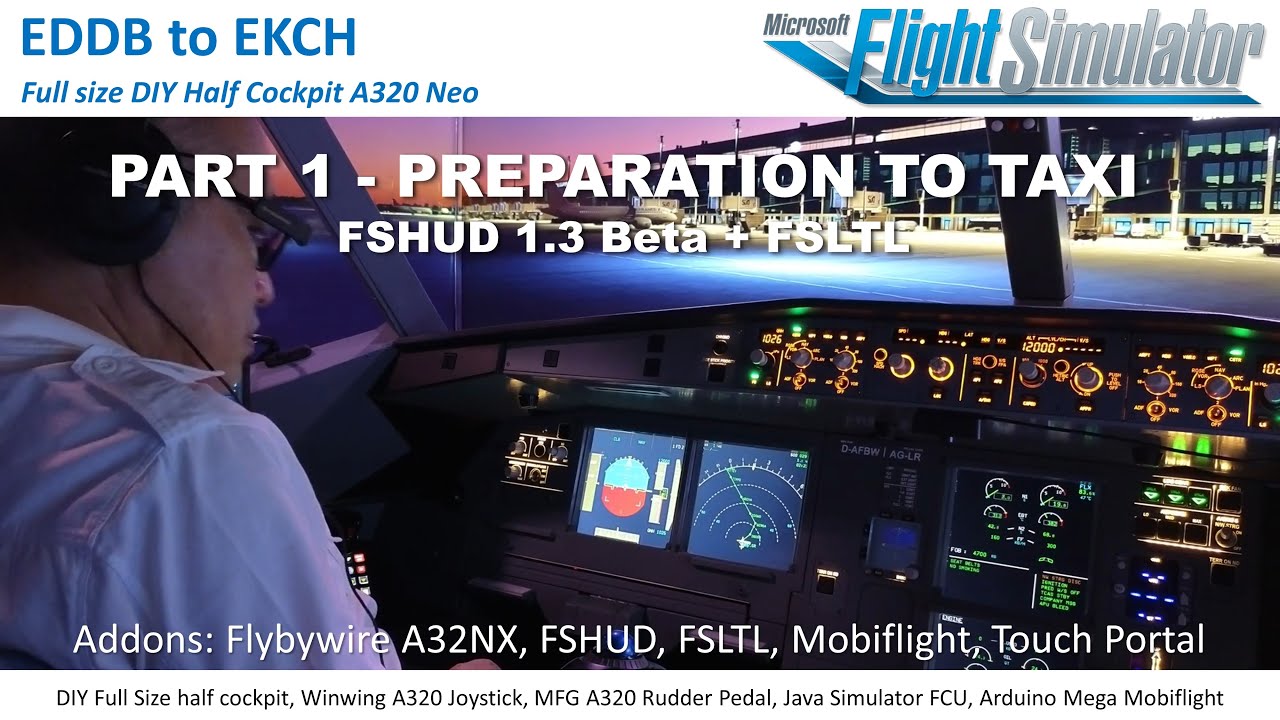 DIY A320 Cockpit Flight EDDB to EKCH FSHUD Beta 1 3 - YouTube