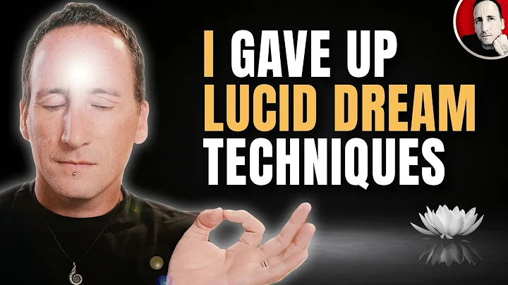 I Gave Up Lucid Dreaming Techniques and Mastered Lucid Dreams