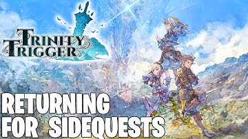 Trinity Trigger Pt10 - Stahl Axe! Gladius Bowsong Lance Return Walkthrough!