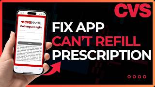 How To Fix CVS Cannot Refill Prescription